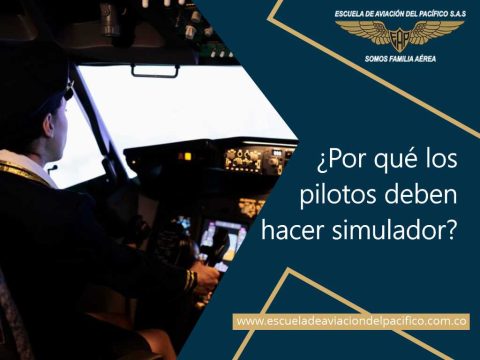 ¿Por qué los pilotos deben hacer simulador? La clave para volar alto en la Escuela de Aviación del Pacífico