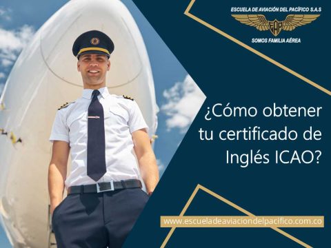 ¿Cómo obtener tu certificado de Inglés ICAO?